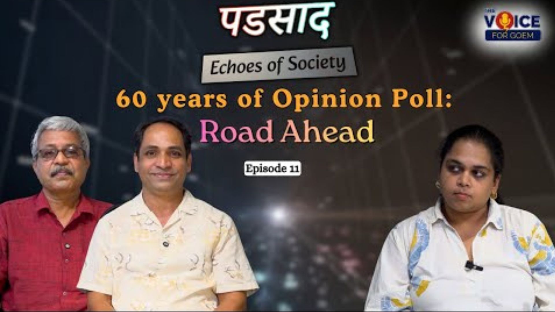PADSAD | EPISODE 11 | 60 years of Opinion Poll – The road ahead