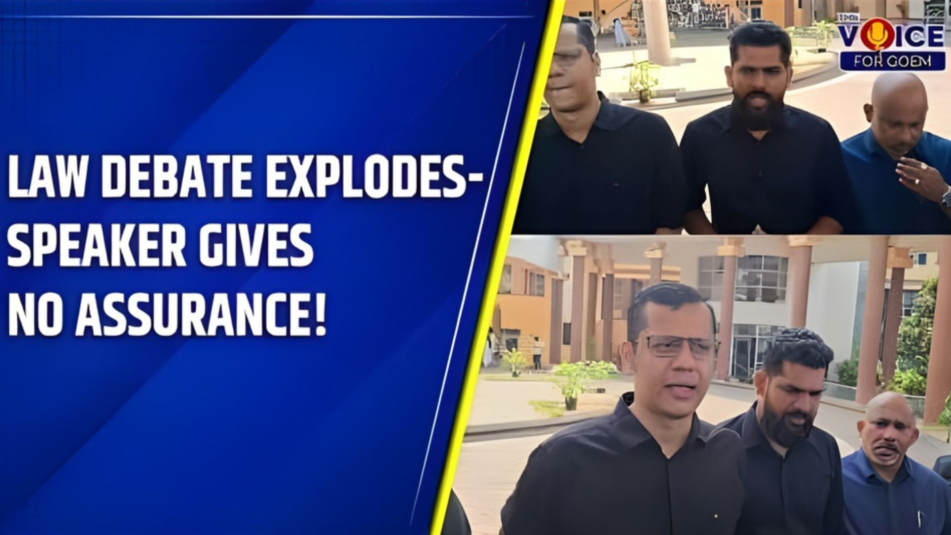 Law Debate Explodes - Speaker Gives No Assurance!