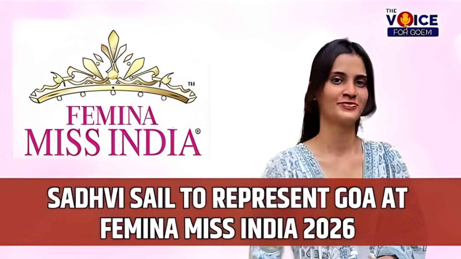 Goa’s Sadhvi Satish Sail makes it to Femina Miss India 2026 finale