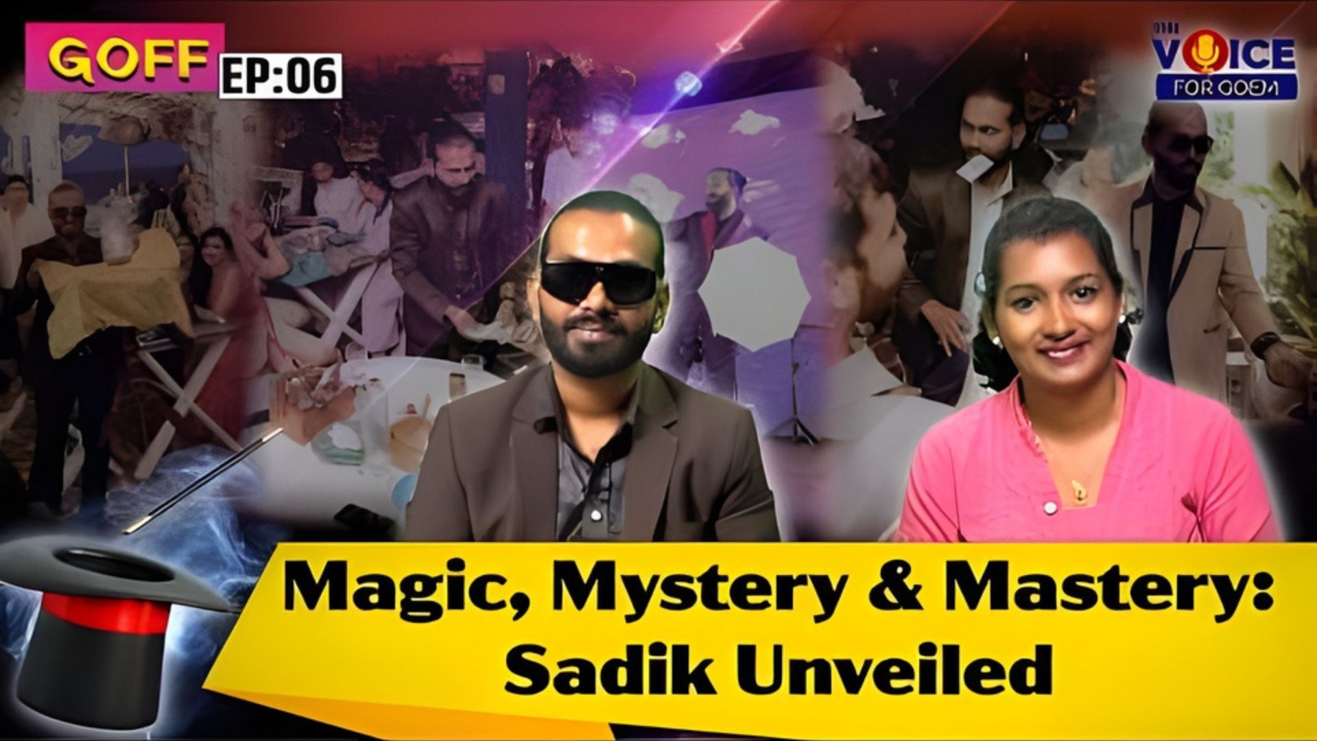 GOFF | EP 6 | Magic, Mystery & Mastery: Sadik Unveiled