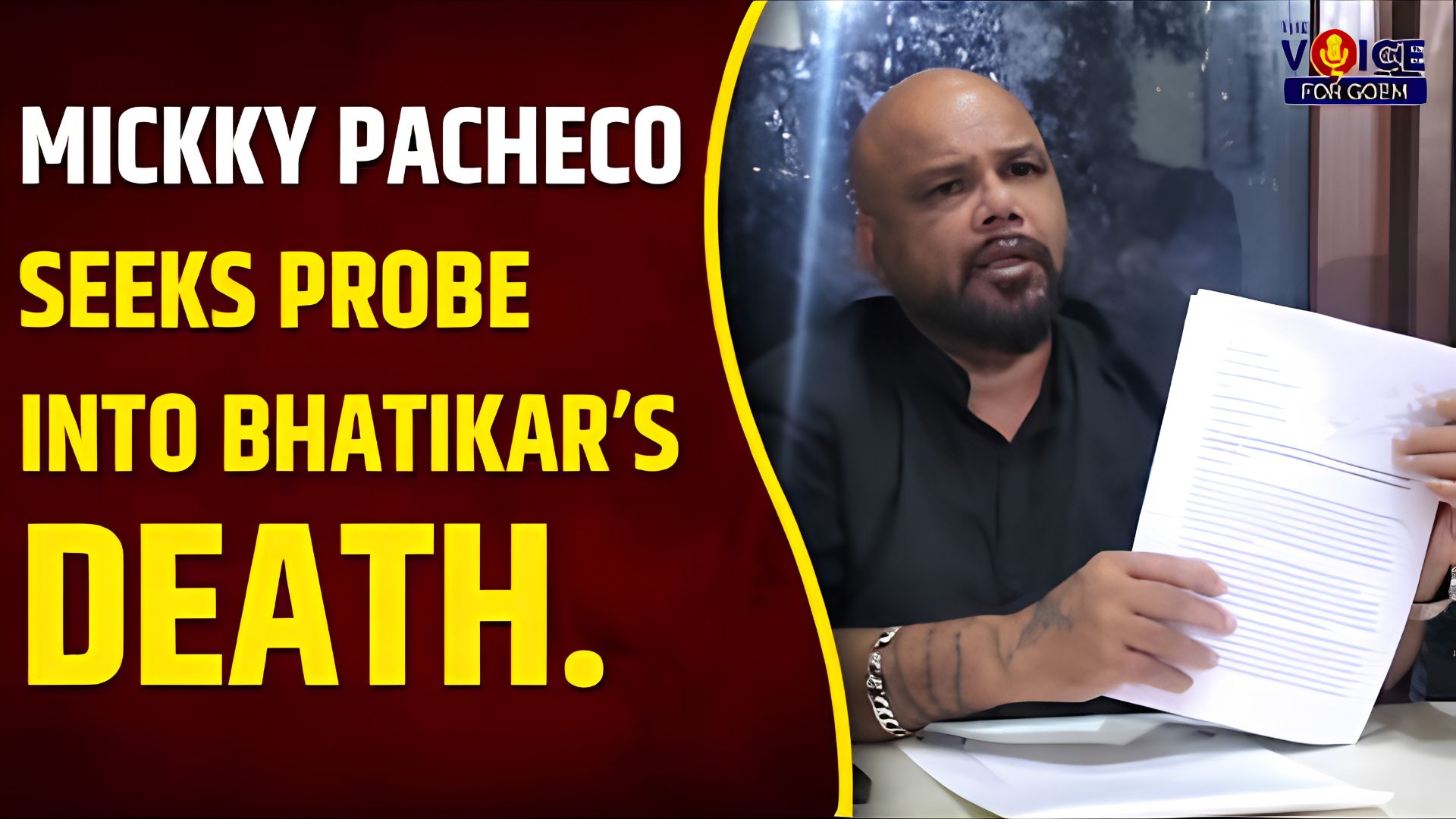 Mickky Pacheco seeks probe into Bhatikar’s death