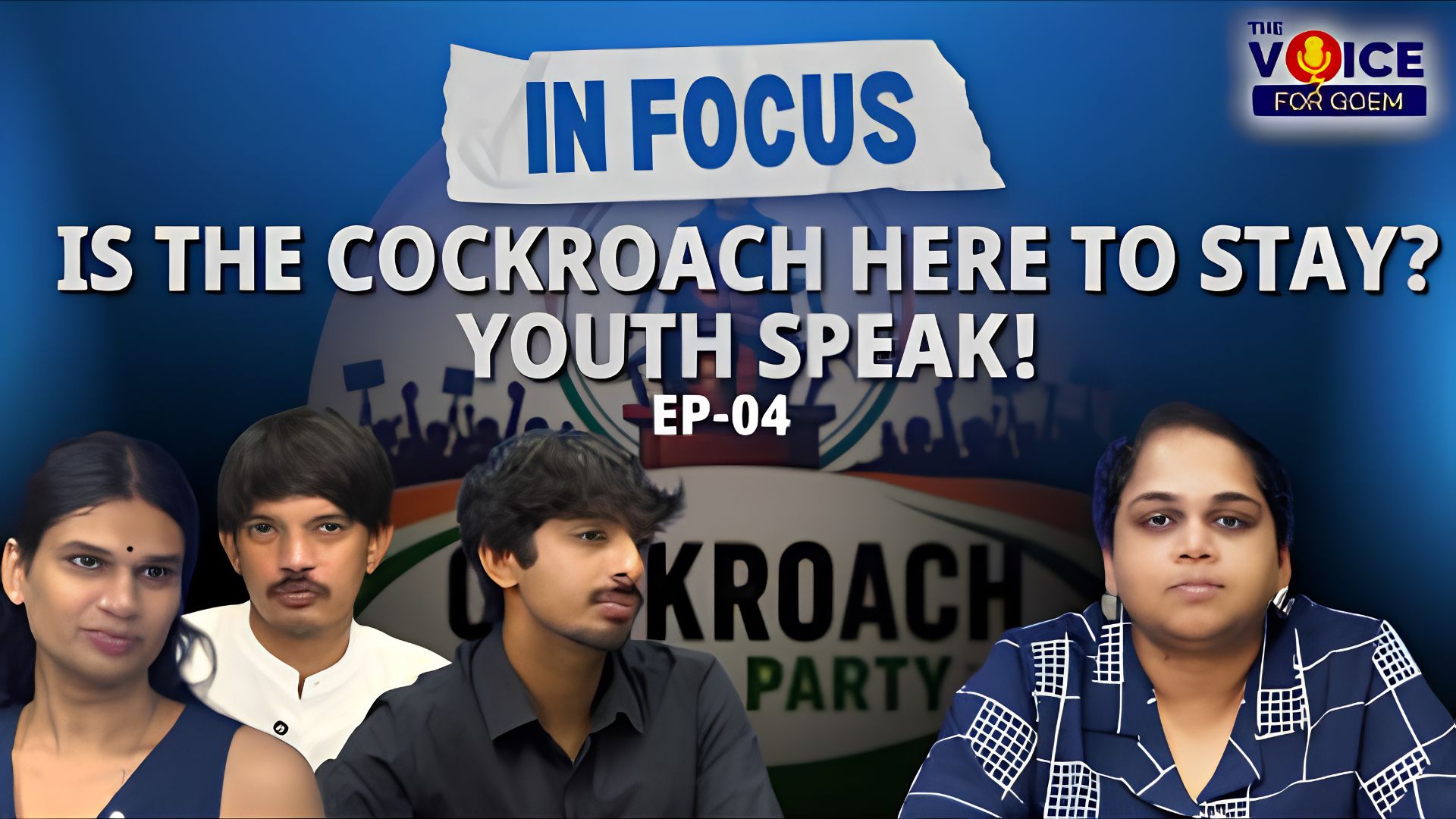 IN FOCUS | EP 4 | Is the Cockroach here to stay? Youth speak!