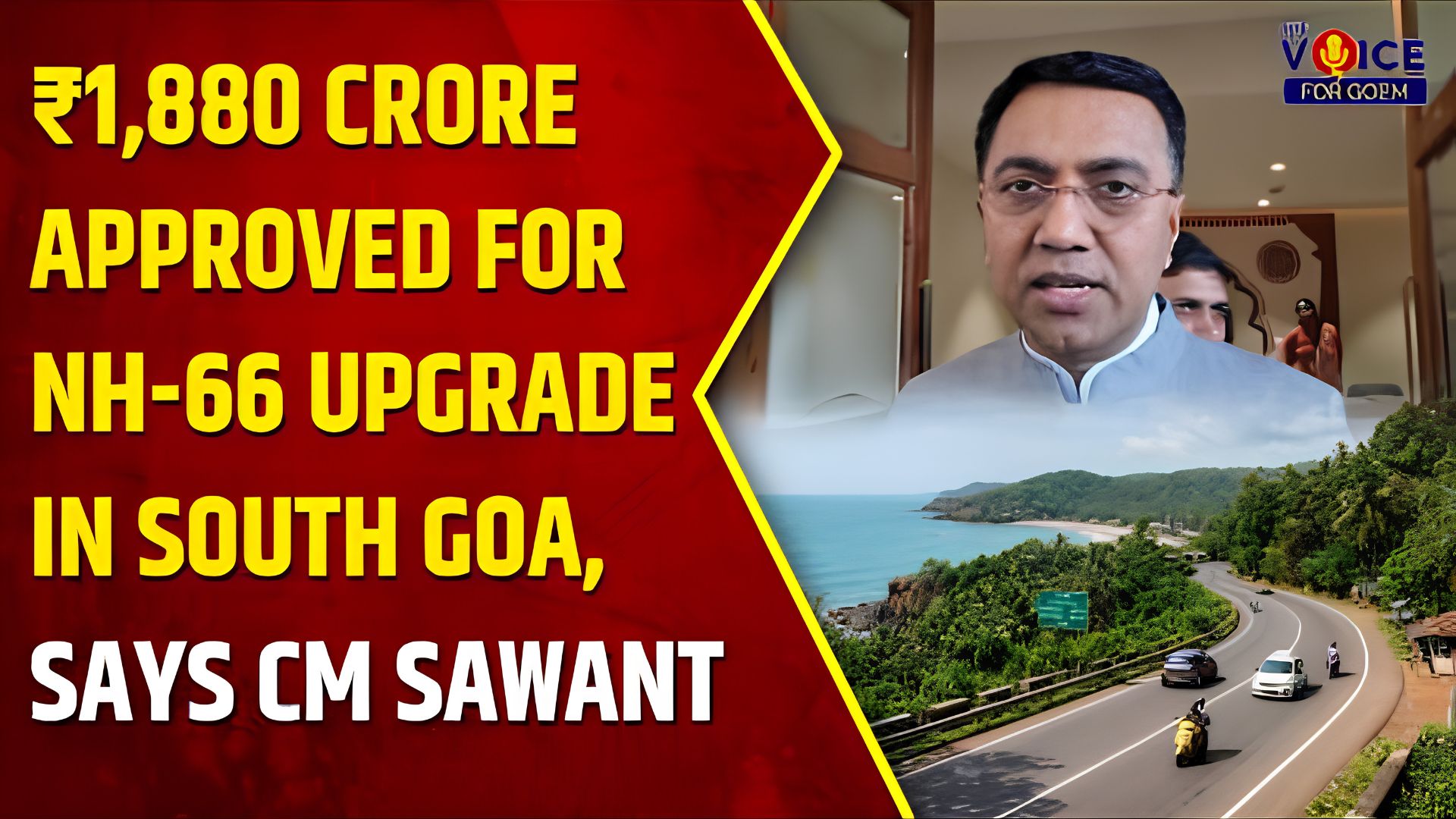 Rs 1,880 crore approved for NH-66 upgrade in South Goa, says CM Sawant