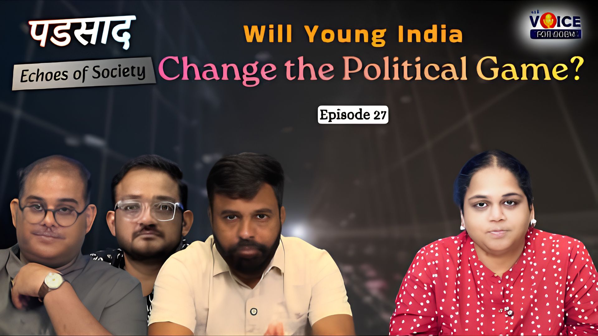 PADSAD | EP 27 | Will Young India Change the Political Game?