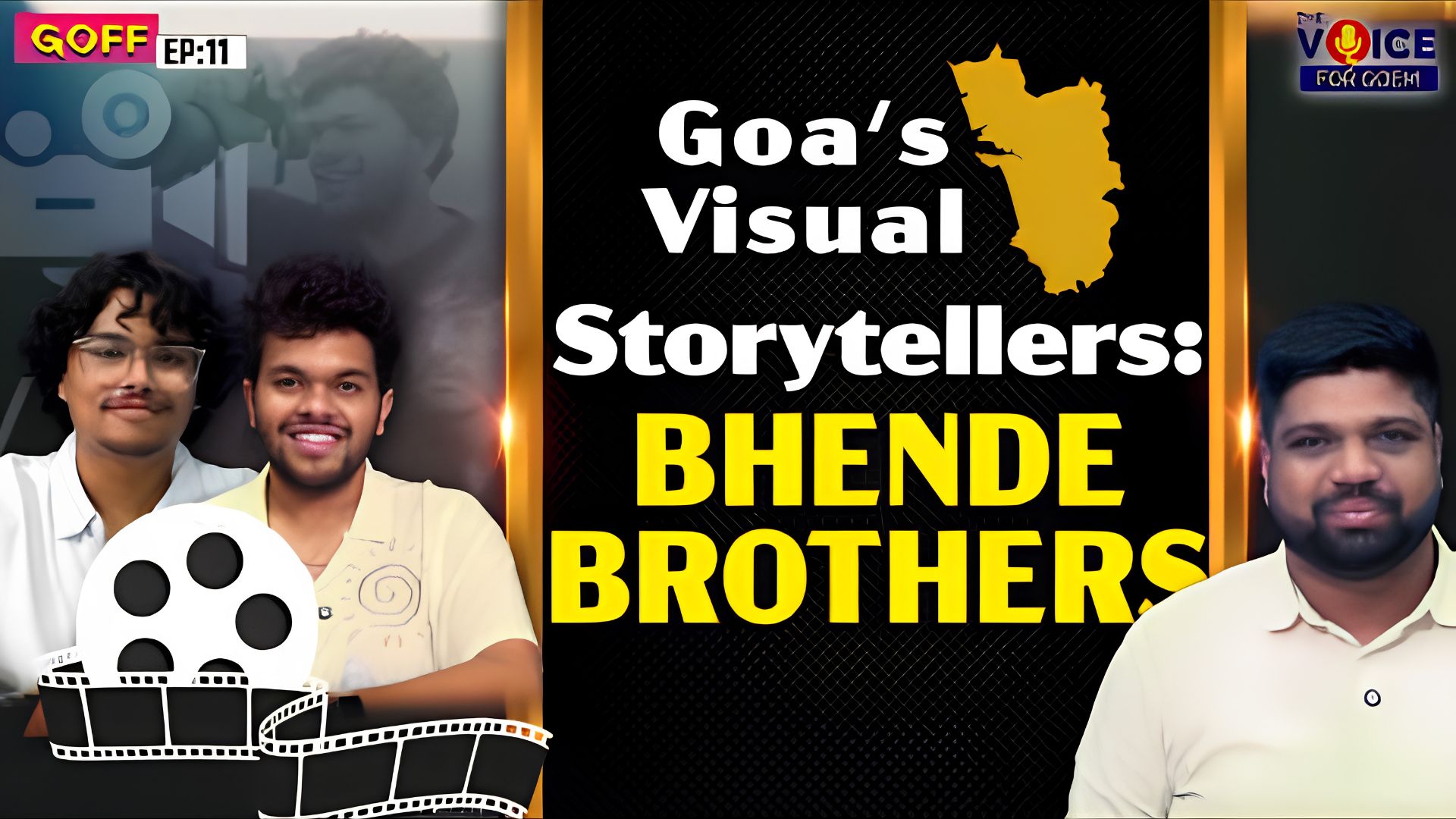 GOFF | EP 11 | Goa's Visual Storytellers: Bhende Brothers