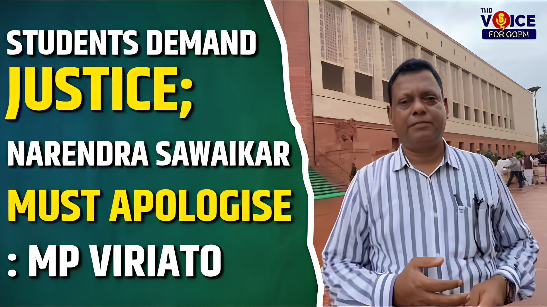 Students demand justice; Narendra Sawaikar must apologise: MP Viriato