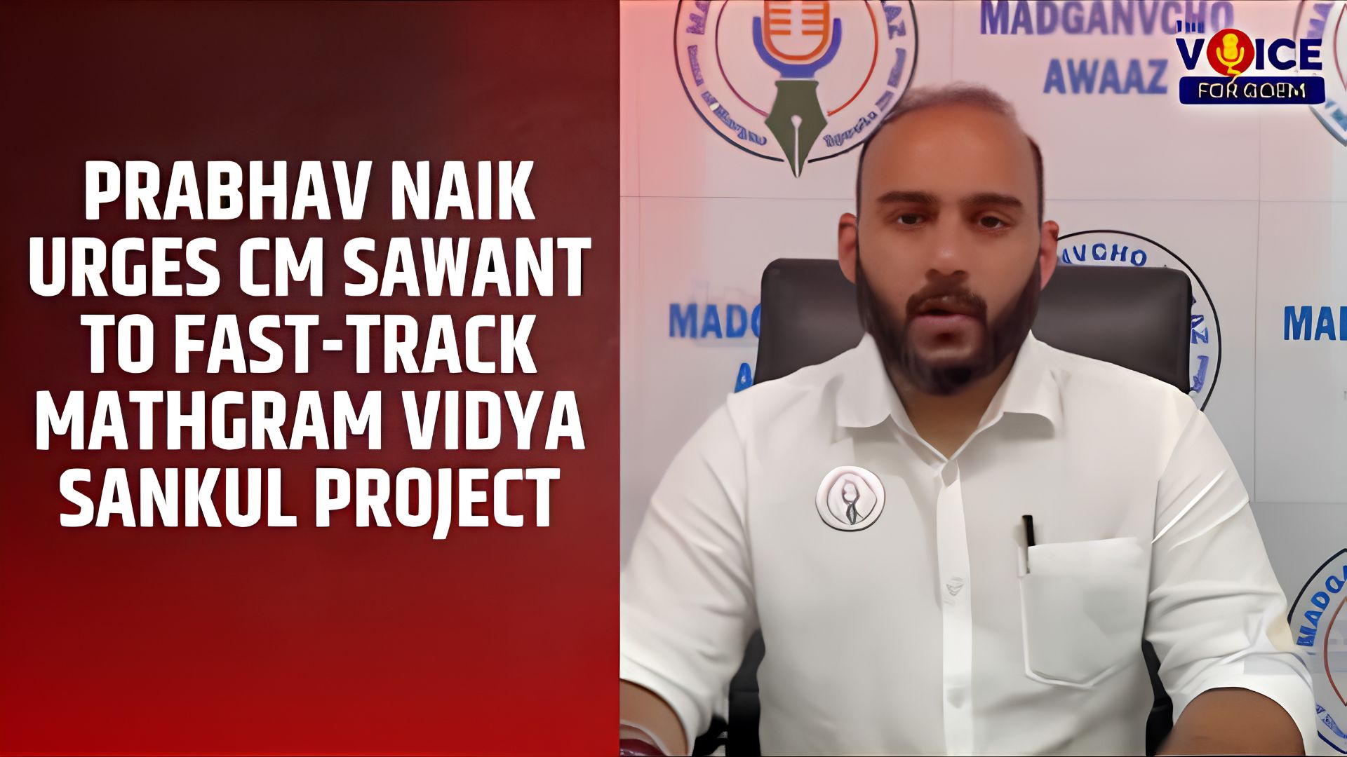 Prabhav Naik urges govt to fast-track Mathgram Vidya Sankul project