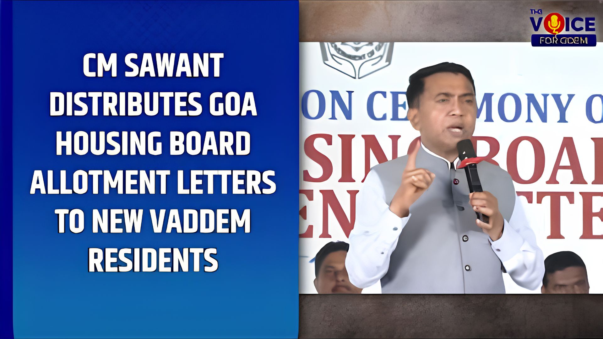 CM distributes 544 Goa Housing Board allotment letters in Vasco