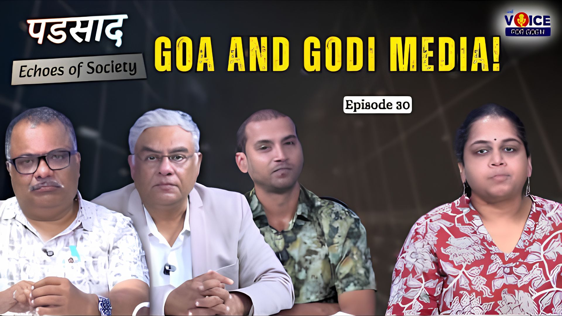 PADSAD | EP 30 | Goa and Godi Media
