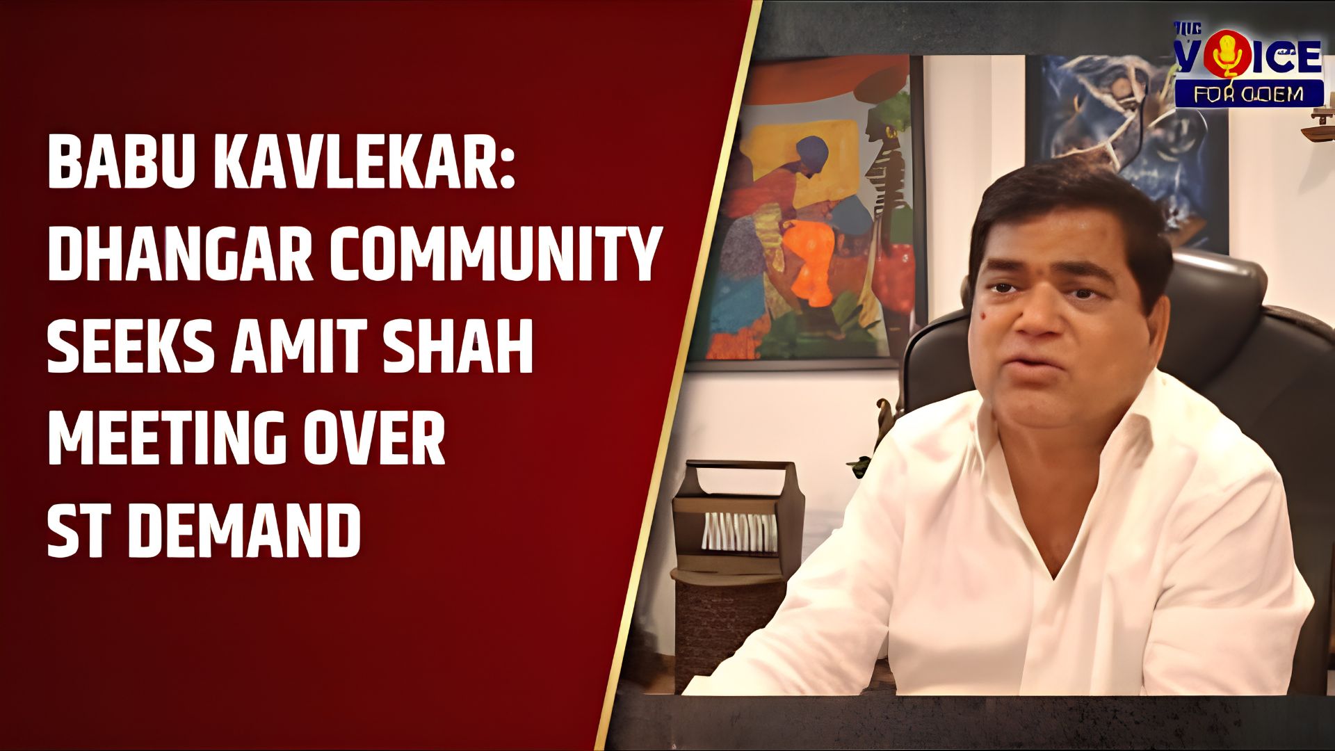 Babu Kavlekar says Dhangar delegation seeks meeting with Amit Shah over ST inclusion