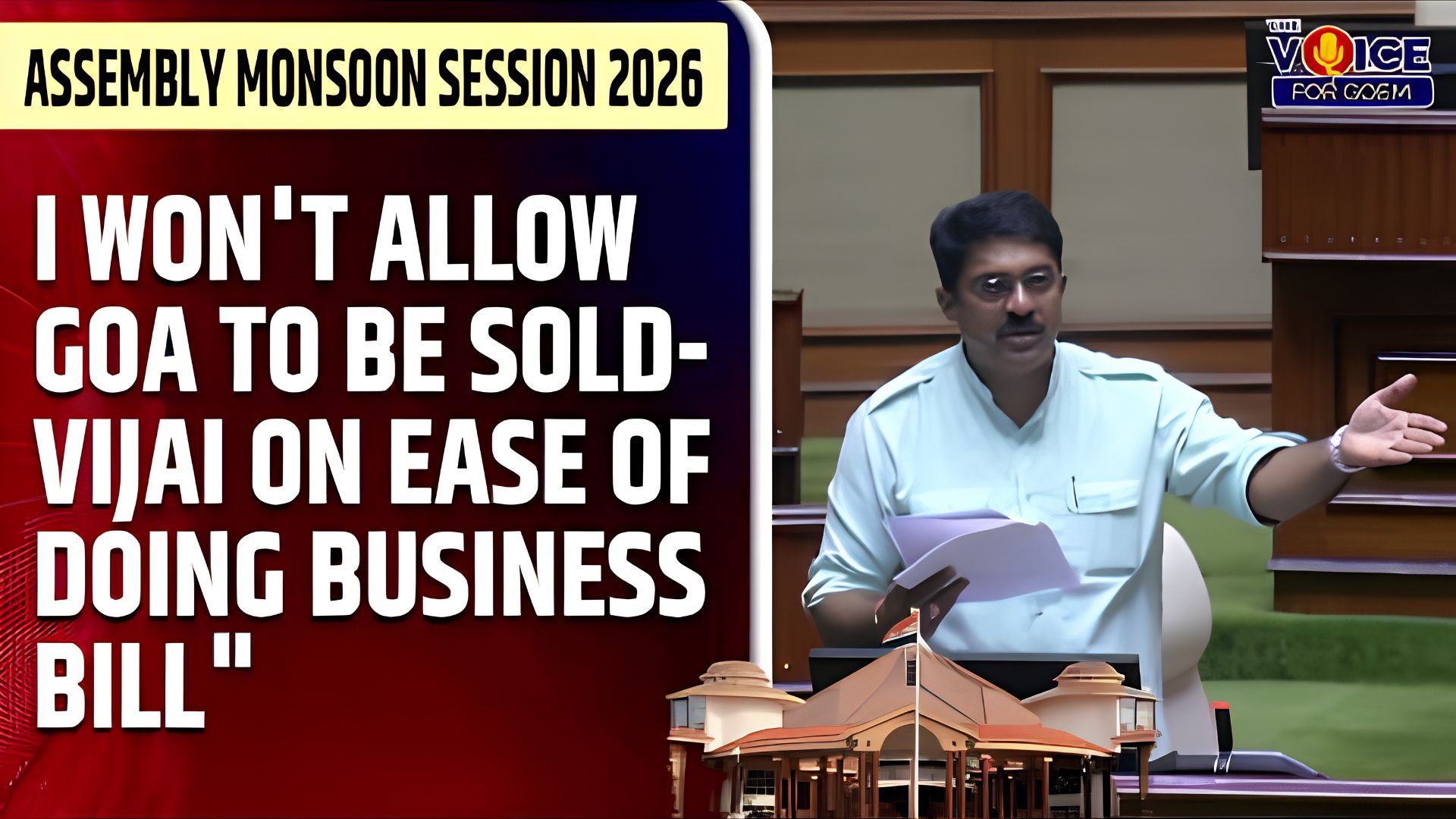 I won't allow Goa to be sold, says Vijai on ‘Ease of Doing Business’ Bill