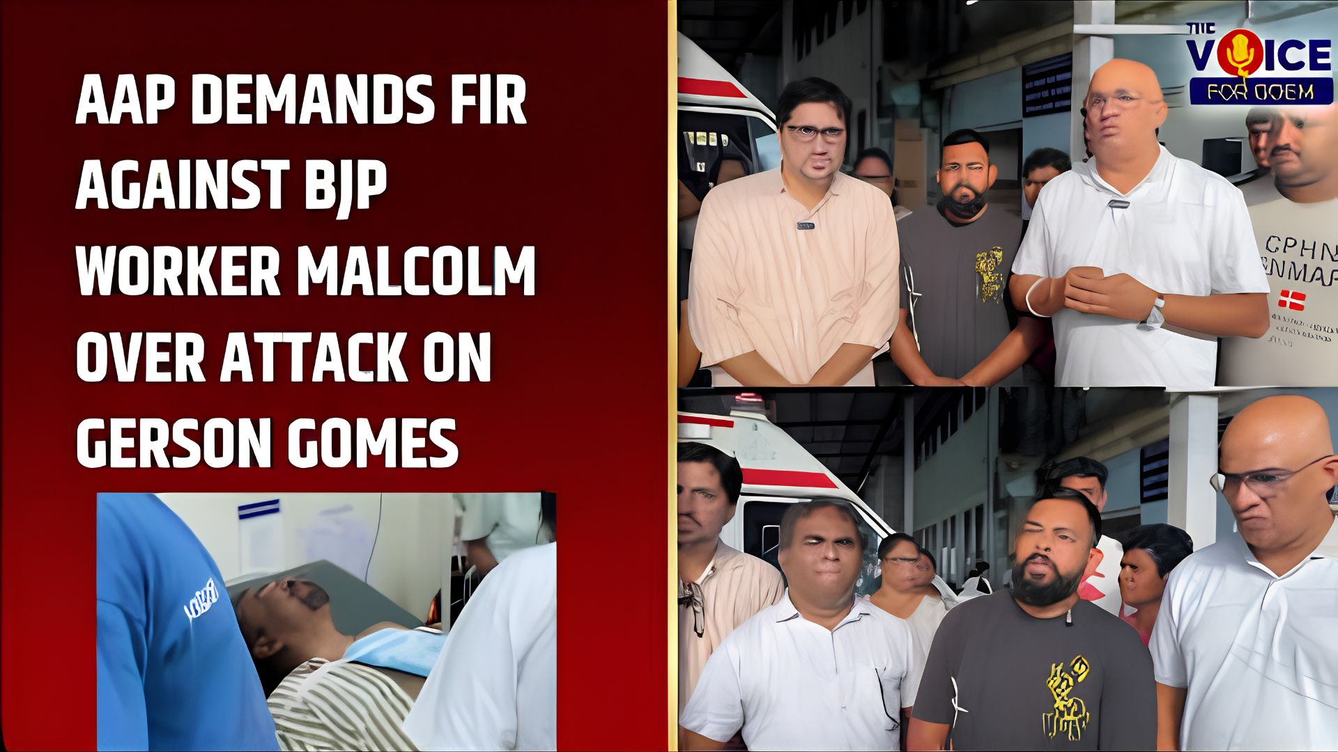 AAP demands FIR against BJP worker Malcolm for attack on Gerson Gomes