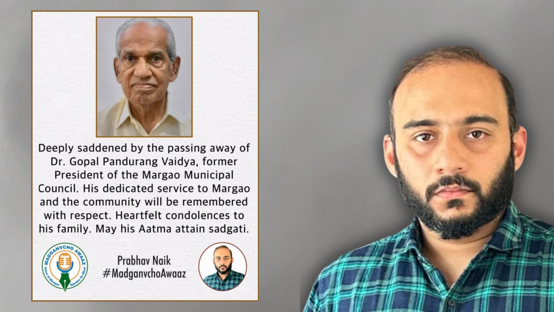 Prabhav Naik pays tribute to Dr Gopal Vaidya
