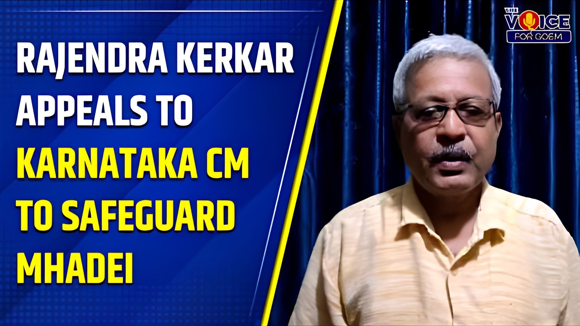 Rajendra Kerkar appeals to Karnataka CM to safeguard Mhadei