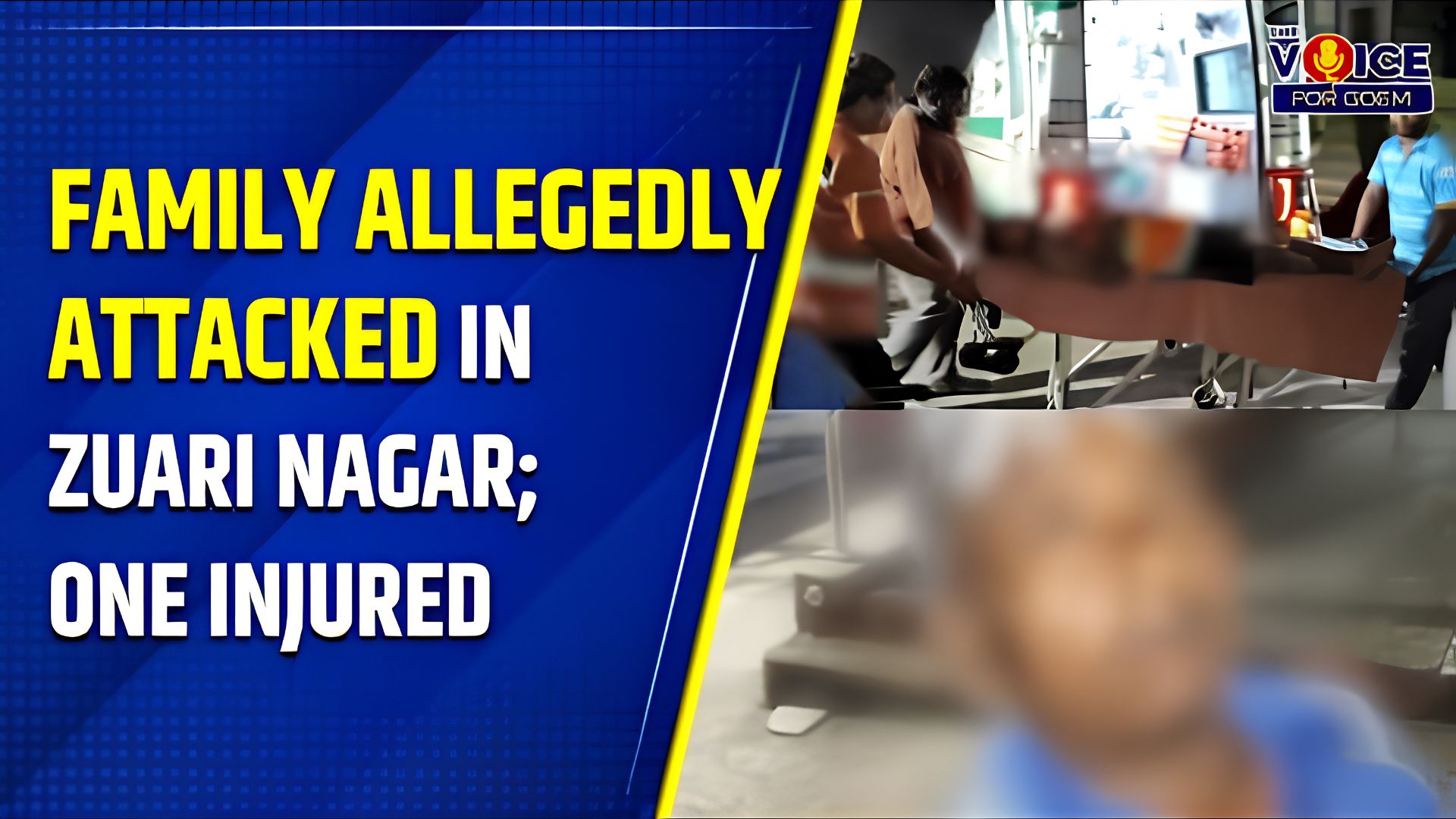 Family allegedly attacked in Sancoale; one injured